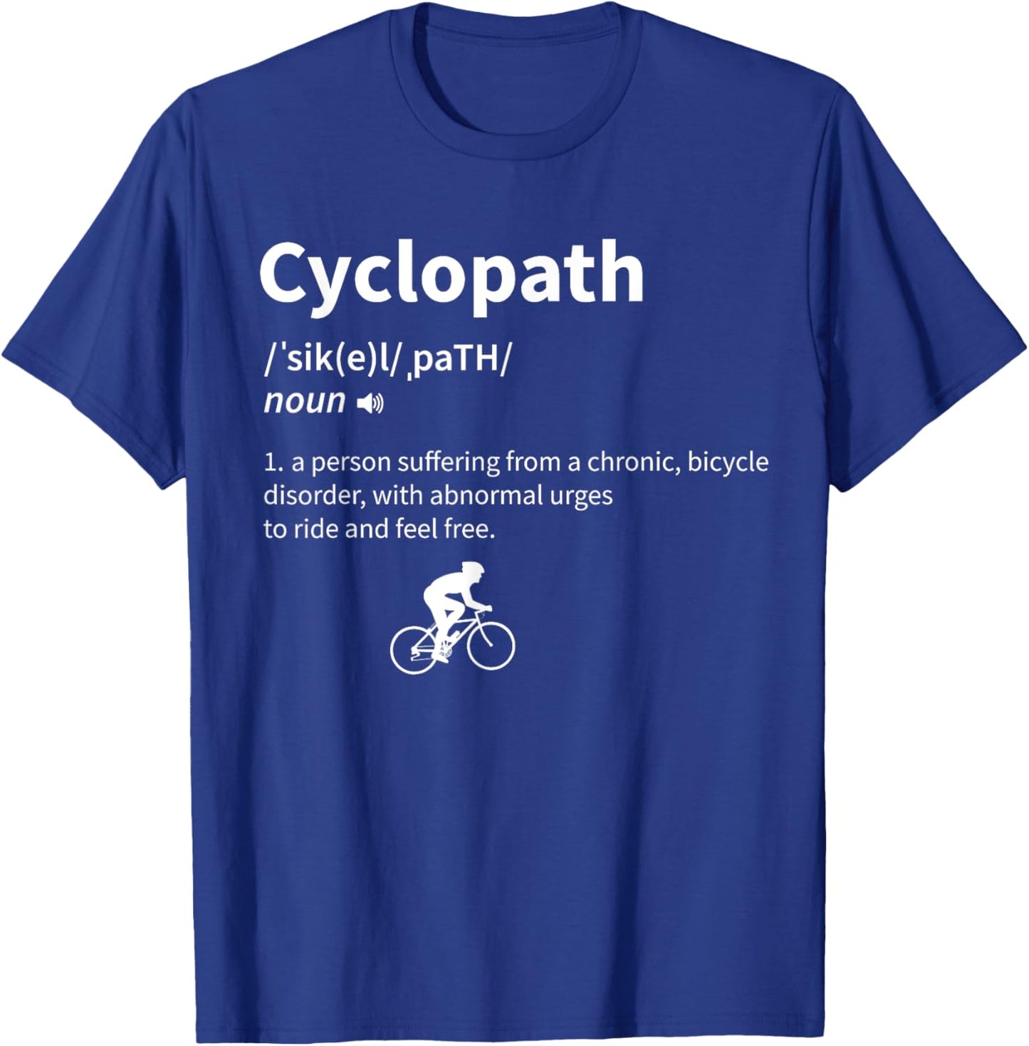 Cyclopath Funny Definition Cyclist Cycling T-Shirt - T-Shirt | Royal