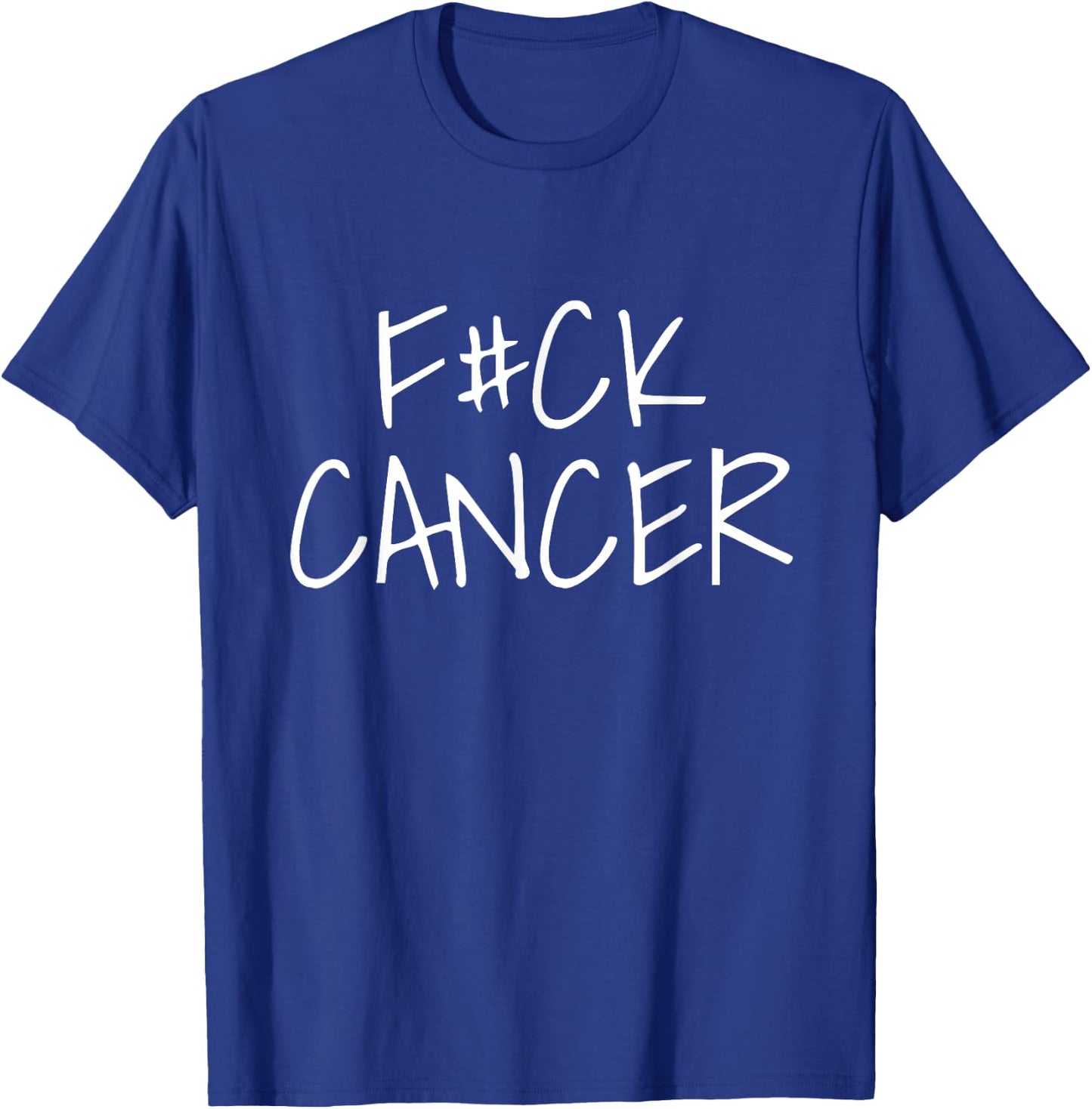 F ck Cancer Shirt Cancer Sucks I Hate Cancer T-Shirt - T-Shirt | Royal