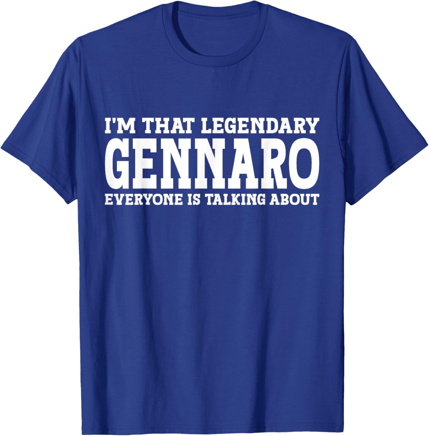Gennaro Personal Name First Name Funny Gennaro T-Shirt - T-Shirt | Royal