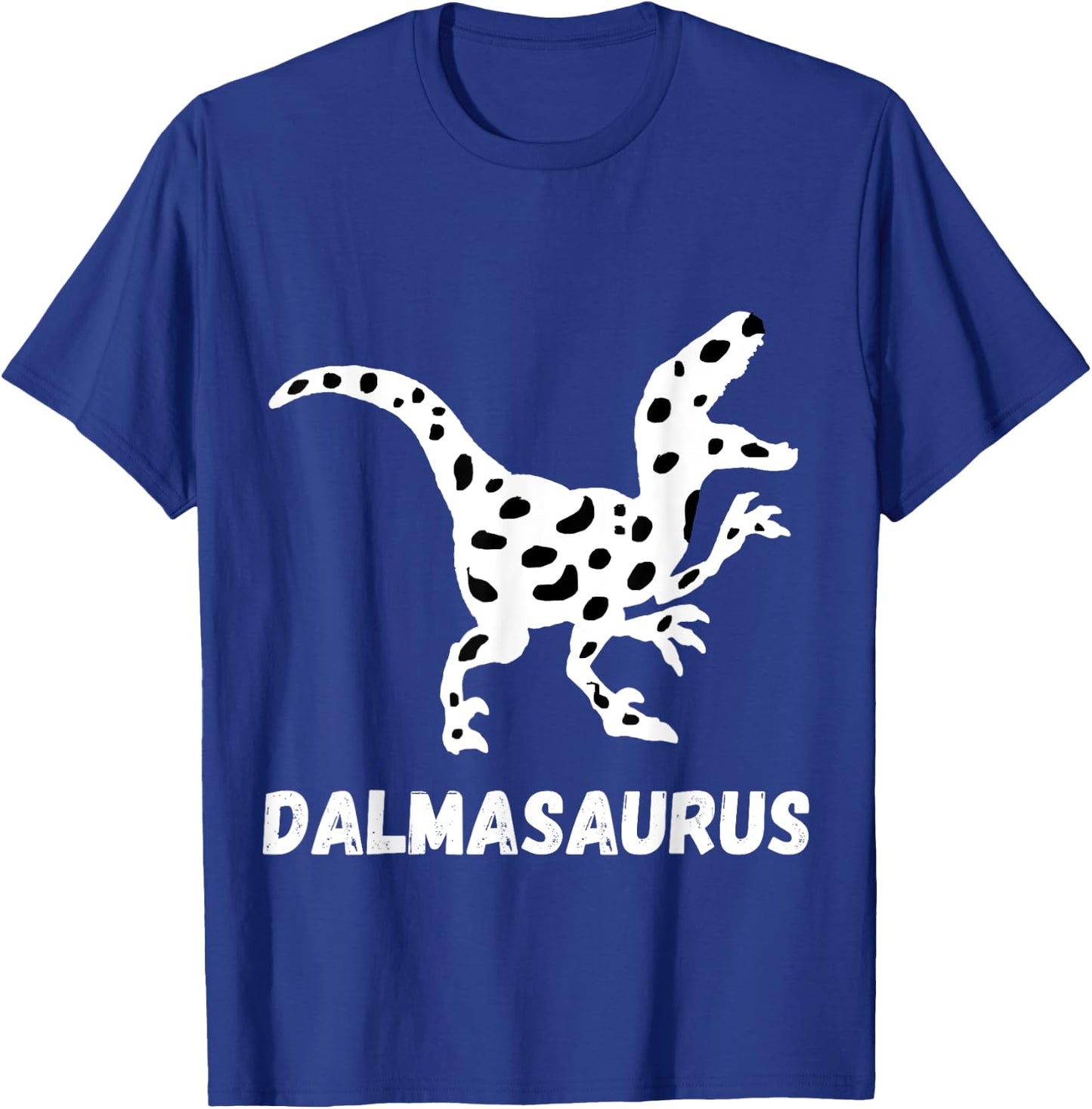 Dalmatian Saurus Funny Dalmatians Dog Dinosaur T- Rex Women Girls Kids T-Shirt - T-Shirt | Royal