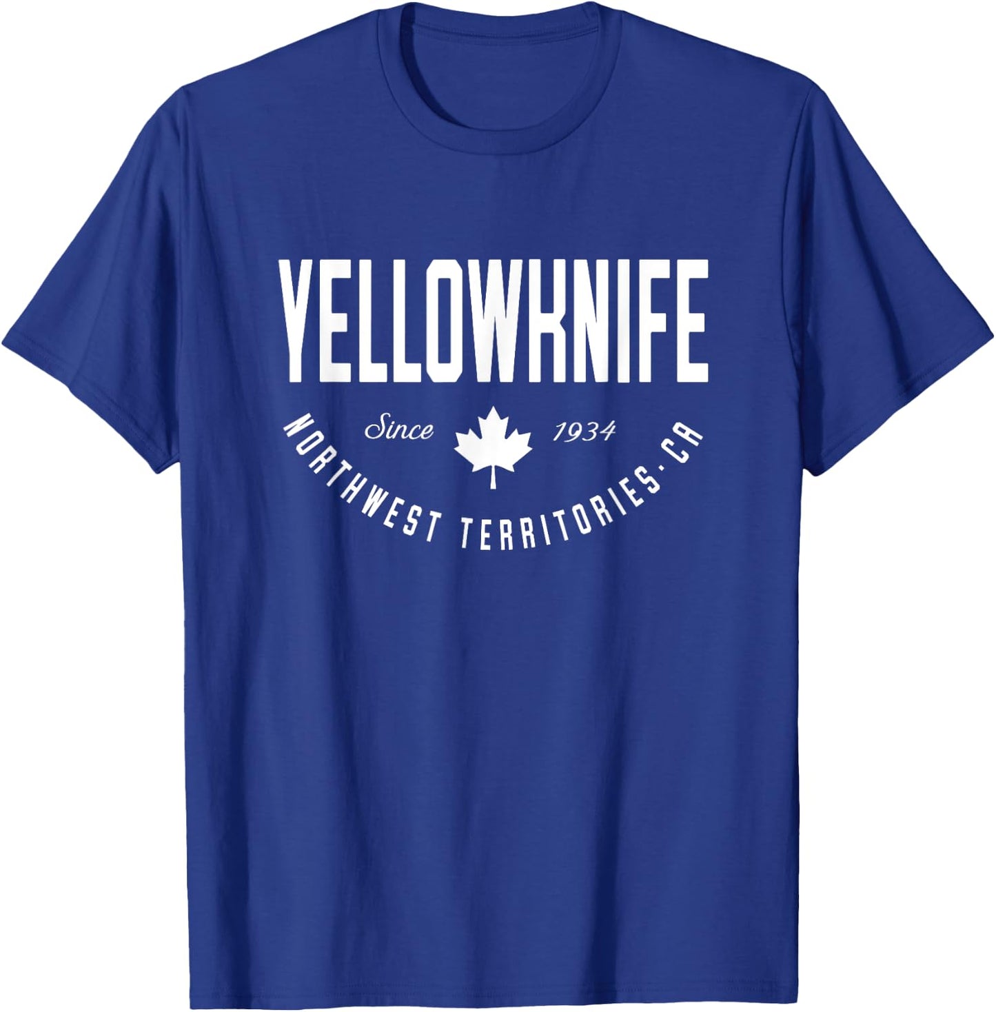 CA Yellowknife Northwest Territories Canadian Maple Leaf T-Shirt - T-Shirt | Royal
