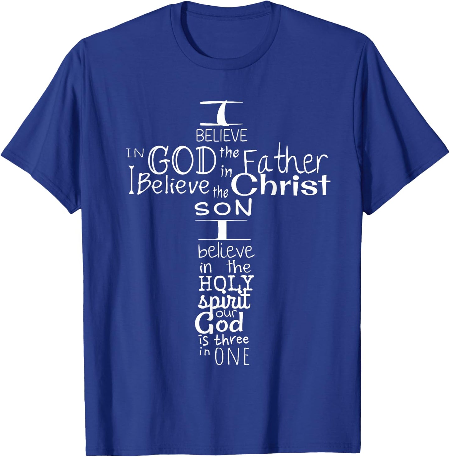 This I Believe Christian T-Shirt - T-Shirt | Royal