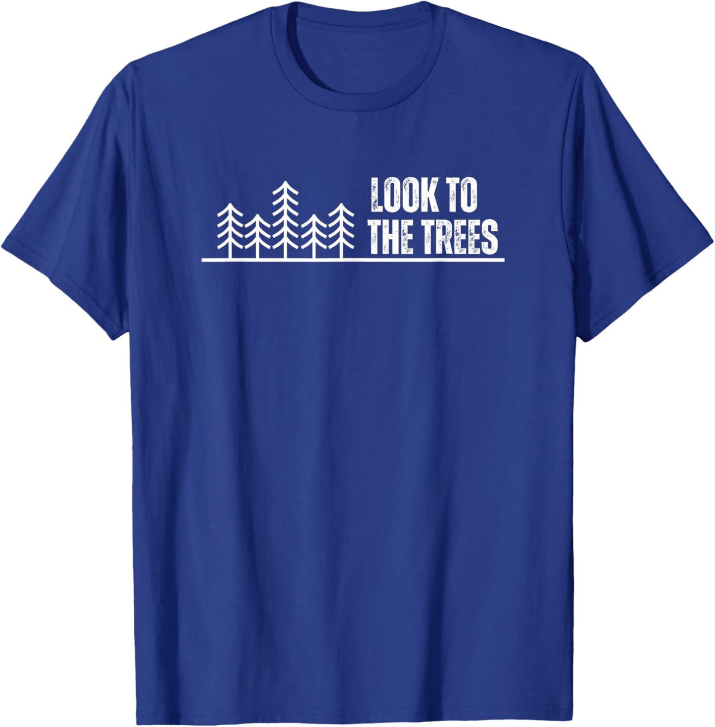 Look to the Trees When You Need an Answer T-Shirt - T-Shirt | Royal