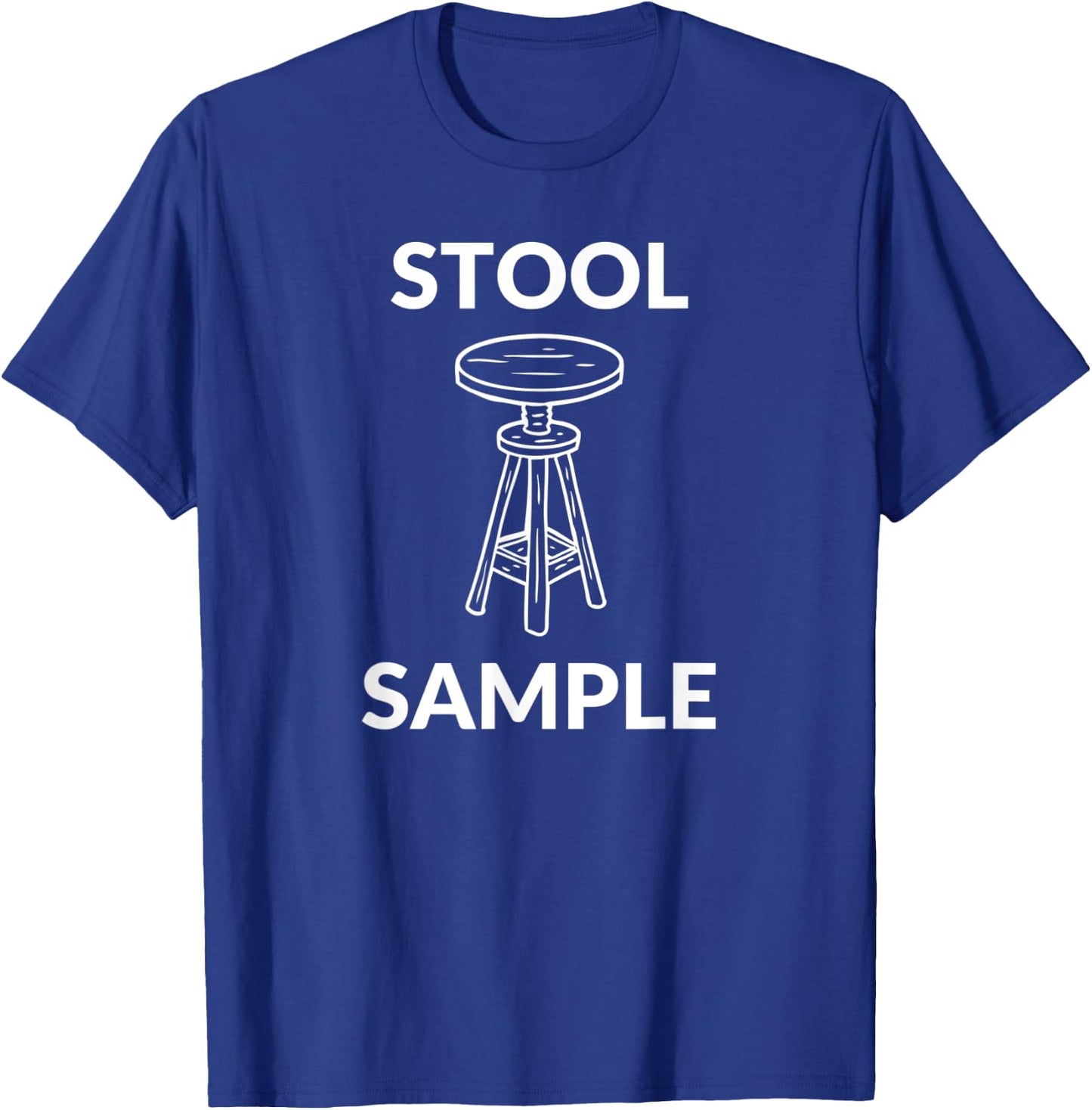 Stool Sample Funny Doctor T-Shirt - T-Shirt | Royal