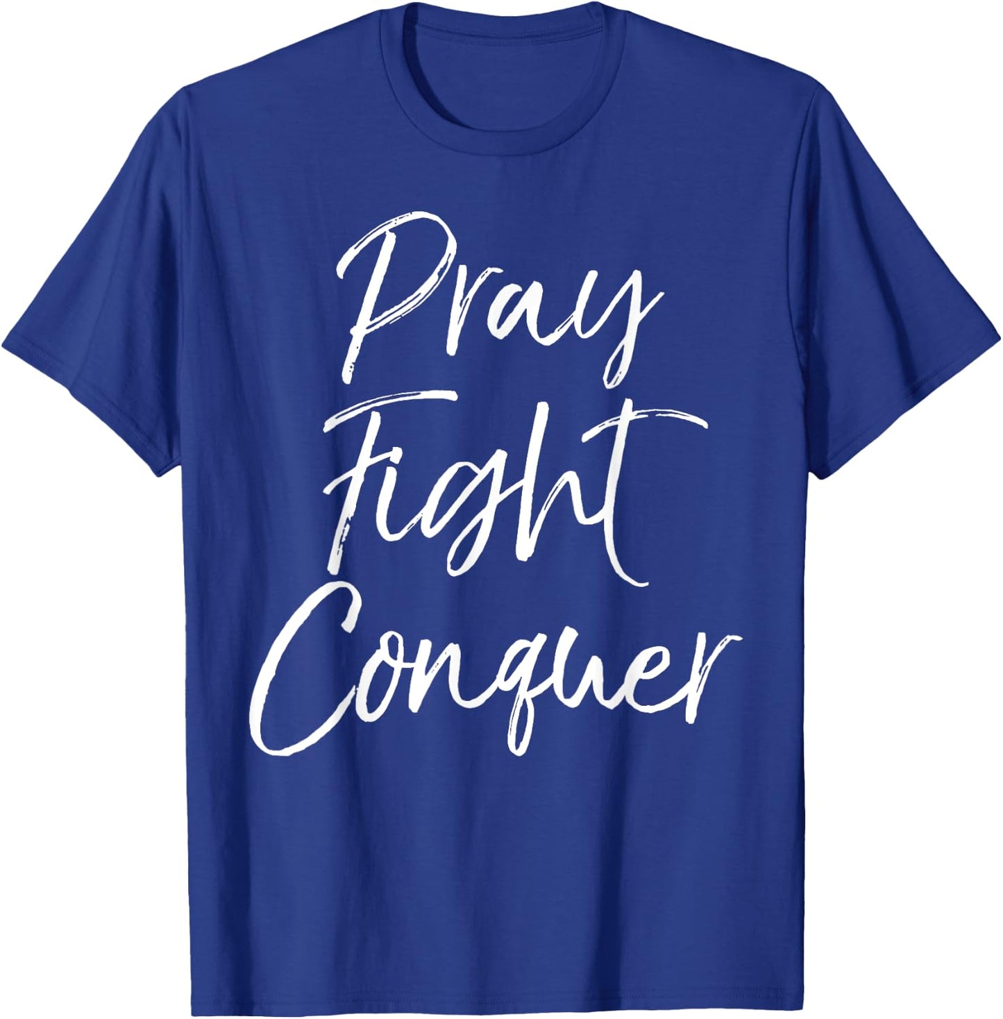 Christian Cancer Support Gift Pray Fight Conquer T-Shirt - T-Shirt | Royal