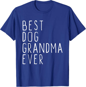 Best Dog Grandma Ever Funny Cute Men Women Kids T-Shirt - T-Shirt | Royal