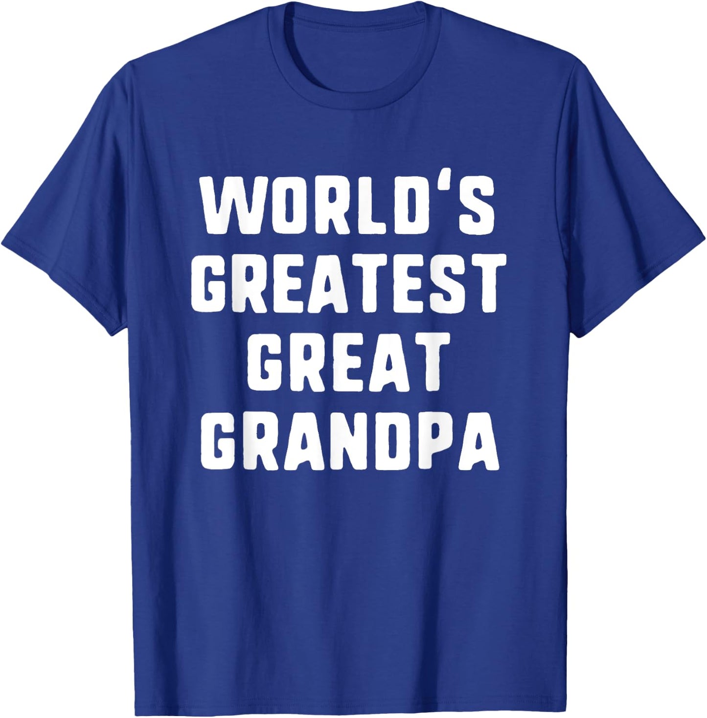 World's Greatest Great Grandpa Funny Family T-Shirt - T-Shirt | Royal