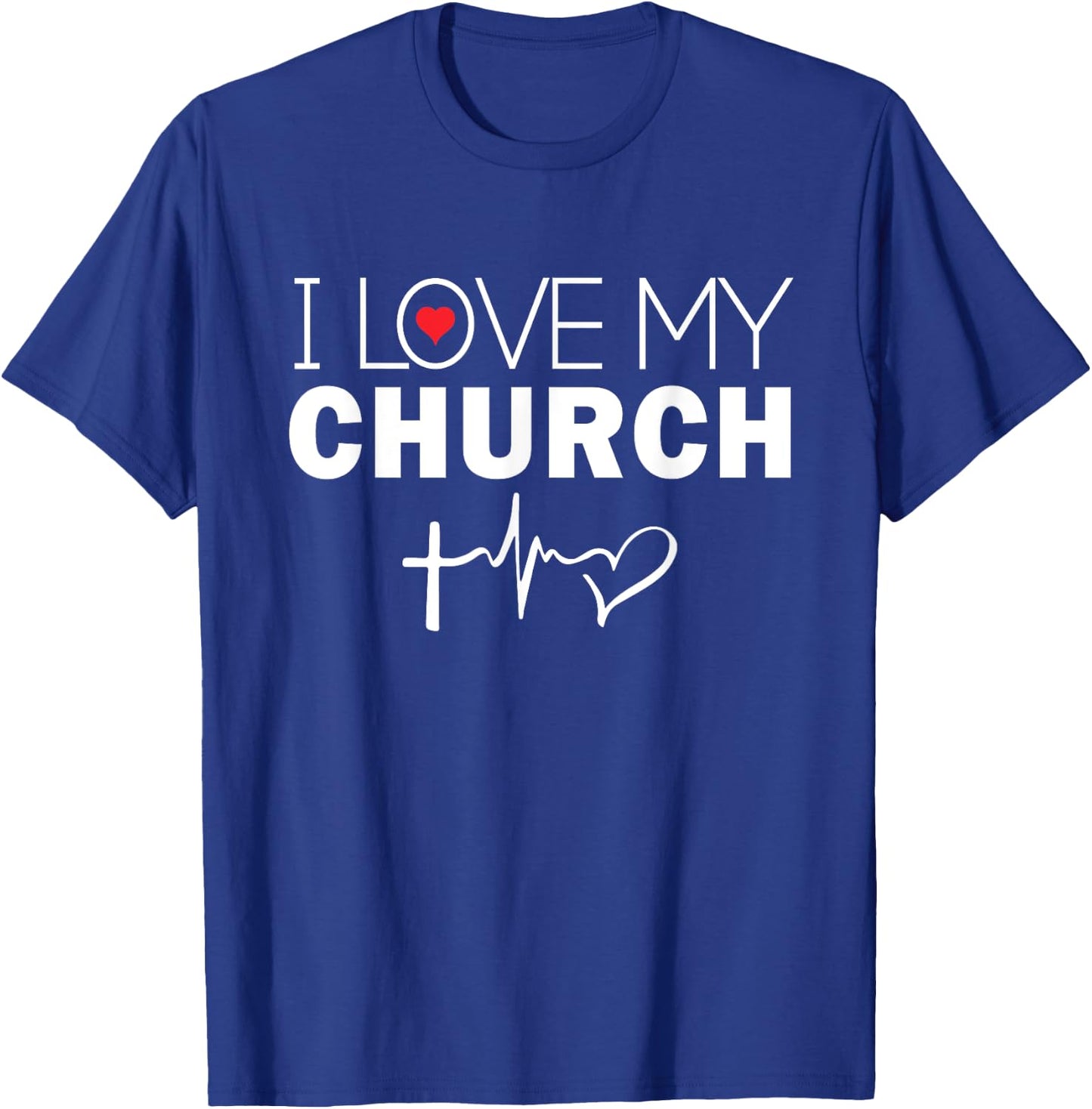 I Love My Church Worship Religious Bible T-Shirt - T-Shirt | Royal