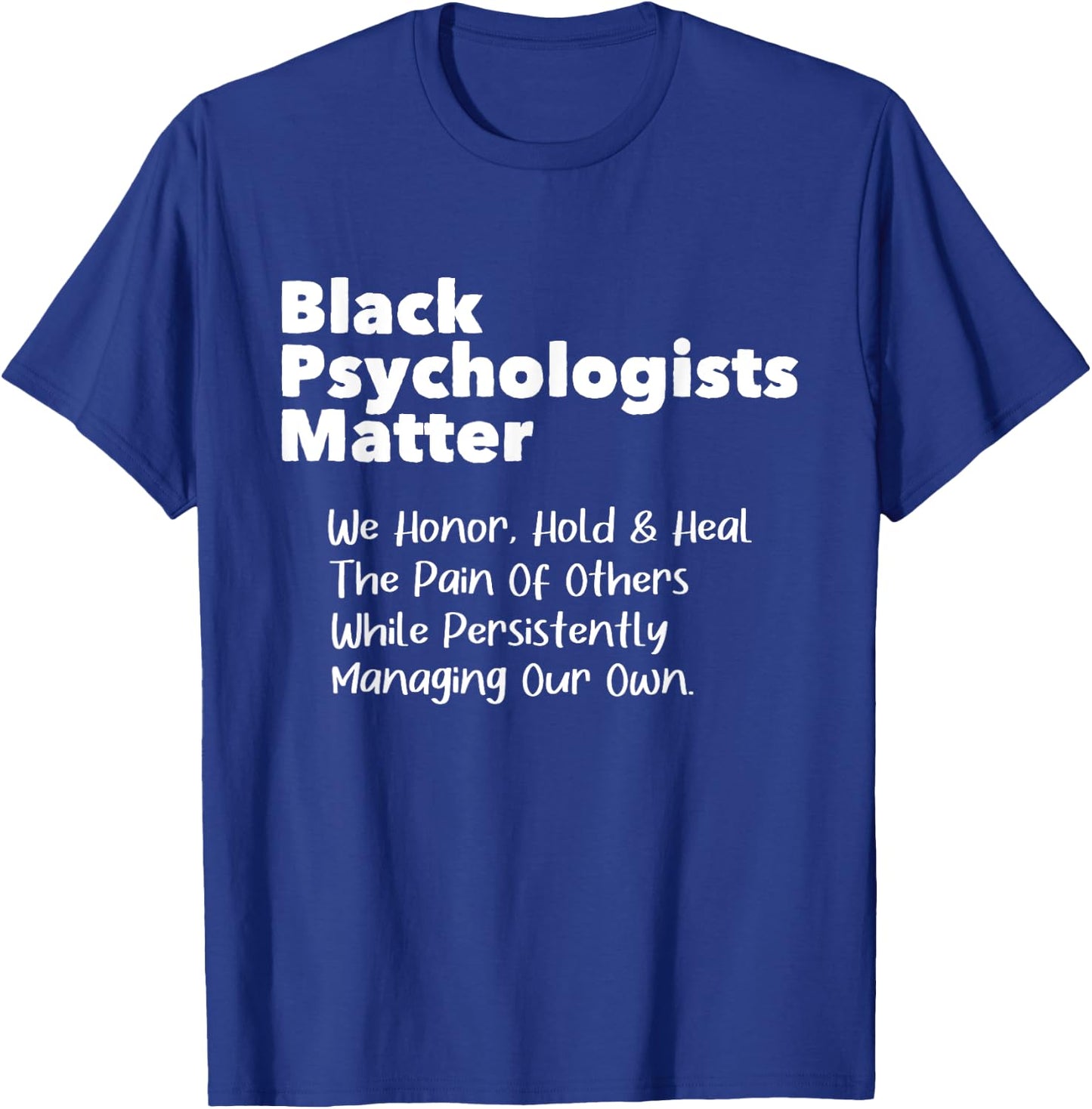 Black Psychologists Matter - African American Psychology T-Shirt - T-Shirt | Royal