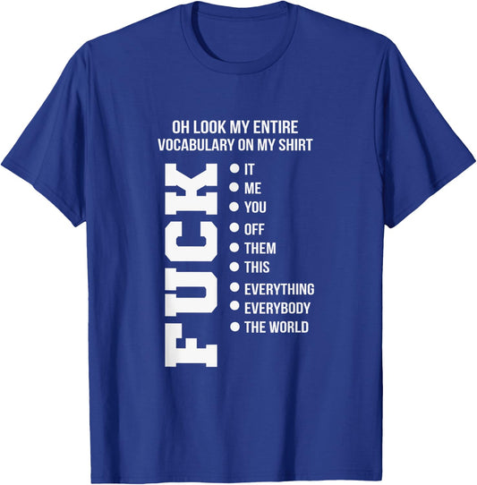 Entire Vocabulary Funny and Carefree T-Shirt - T-Shirt | Royal