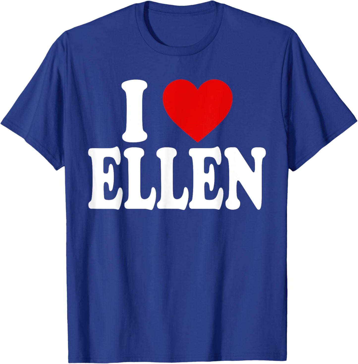 I Heart Love Ellen T-Shirt - T-Shirt | Royal