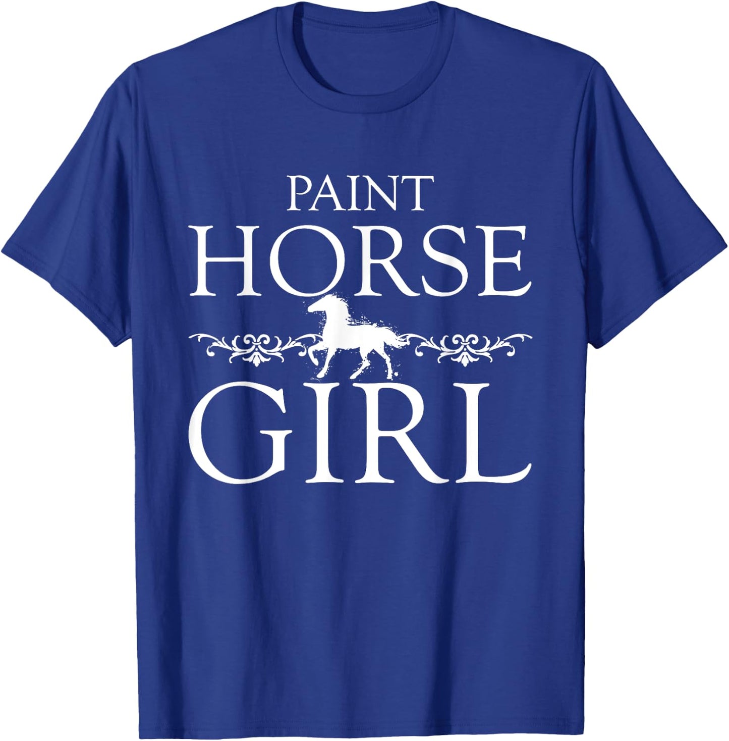 Paint Horse Girl Horse Lover Gifts Girls Women T-Shirt - T-Shirt | Royal