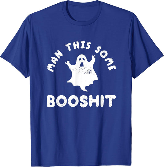 Man This Some Booshit Funny Halloween T-Shirt - T-Shirt | Royal