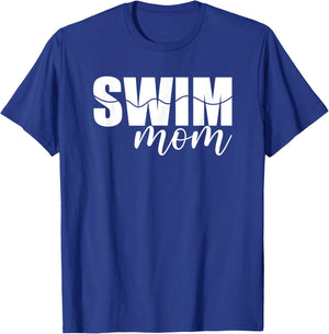 Swim Mom Swimming Team Swimmer Swim Meet Mama School Mother T-Shirt - T-Shirt | Royal