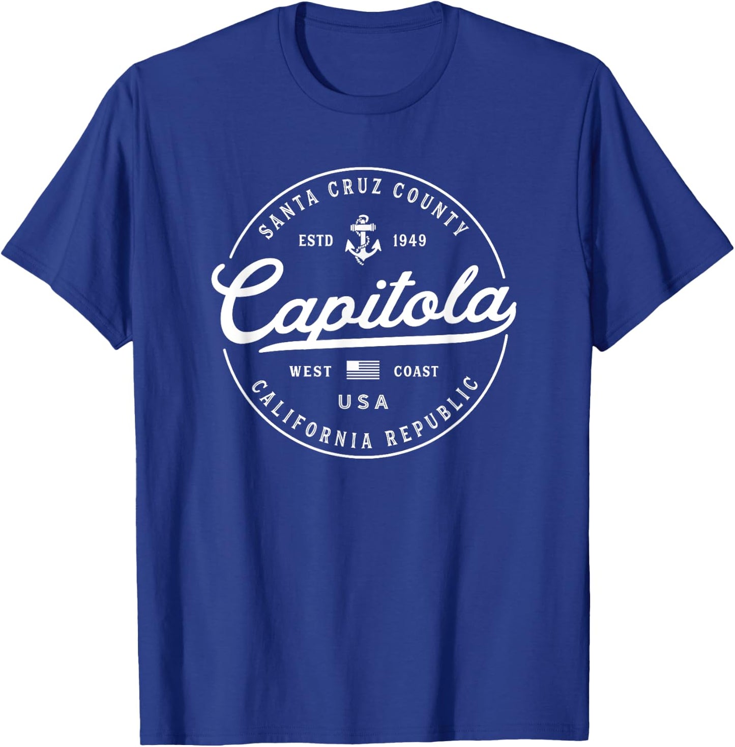 NAUTICAL Anchor Capitola California Travel Vacation T-Shirt - T-Shirt | Royal