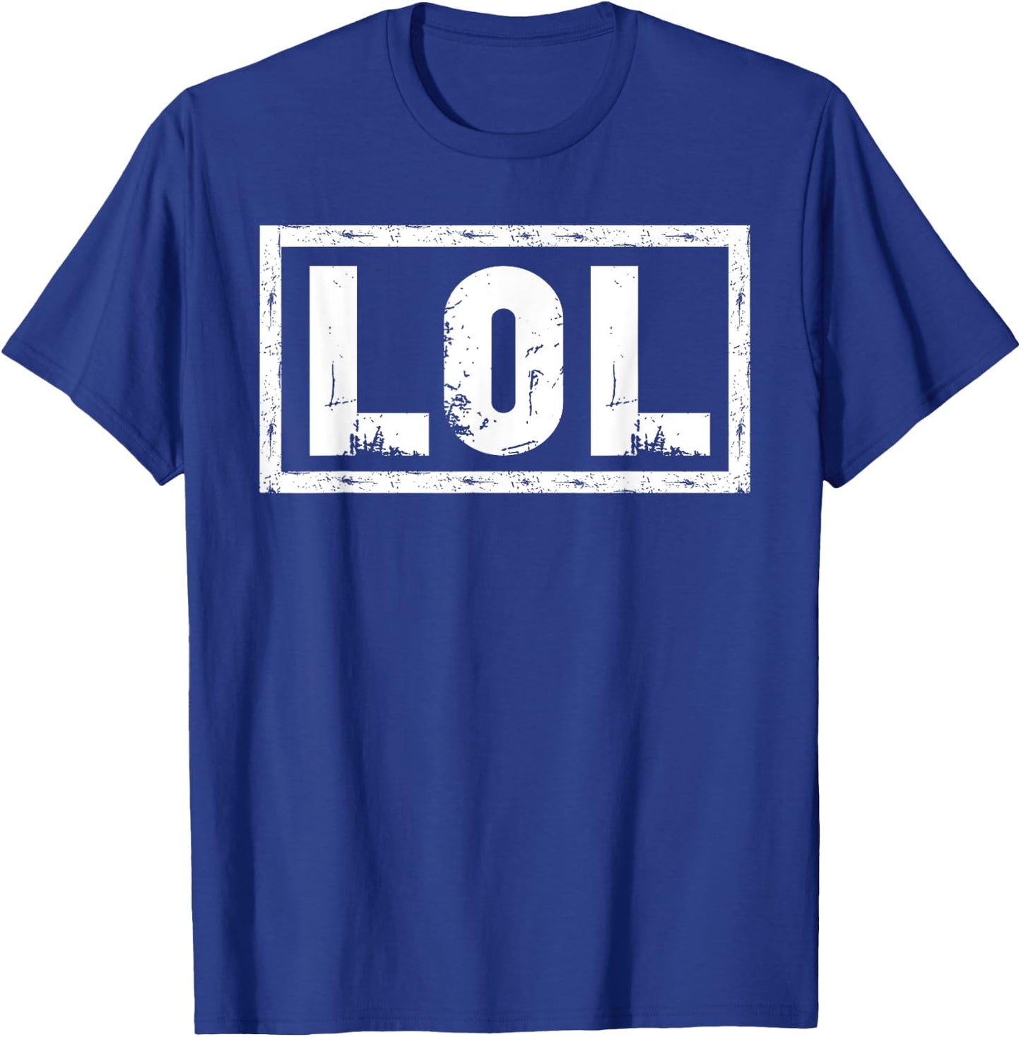 That Says LOL T-Shirt - T-Shirt | Royal