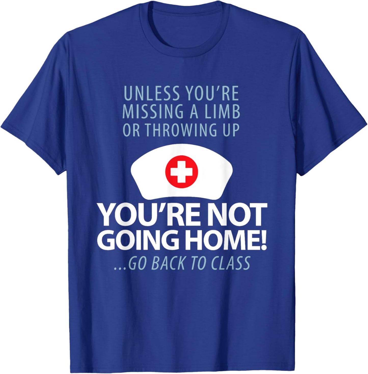 School Nurse Saying Appreciation Medical Nursing Nurse Day T-Shirt - T-Shirt | Royal