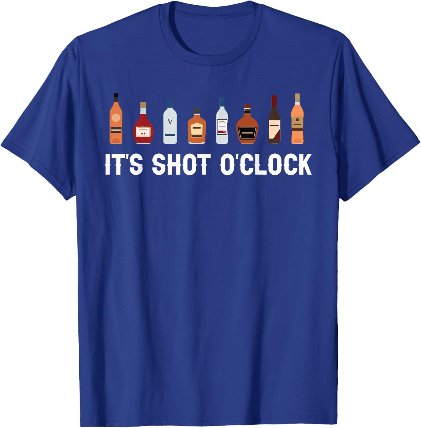 It's Shots O'Clock Tequila & Whiskey Lover Drinking Wine T-Shirt - T-Shirt | Royal