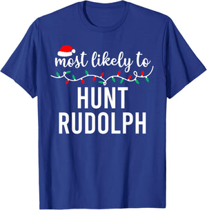 Most Likely to Christmas Shirt Matching Family Pajamas Funny T-Shirt - T-Shirt | Royal