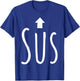 Sus (Arrow) T-Shirt - T-Shirt | Royal