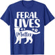 Feral Lives Matter Foster Pet Shelter Funny Cat Rescue Women T-Shirt - T-Shirt | Royal