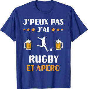 Je peux pas j'ai rugby et apéro humour rugby T-Shirt - T-Shirt | Royal