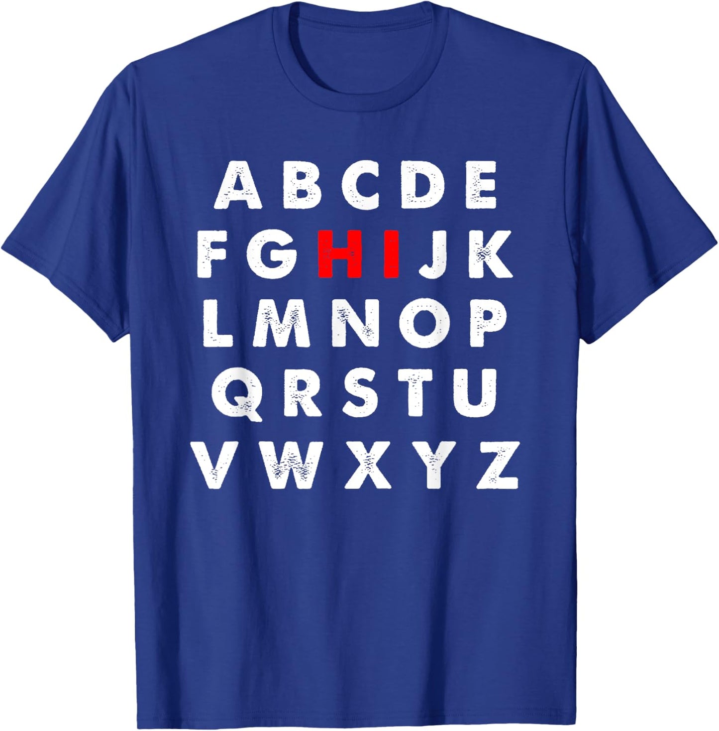 Hi Alphabet Letters Learning ABC Funny Gift Toddler Kids T-Shirt - T-Shirt | Royal
