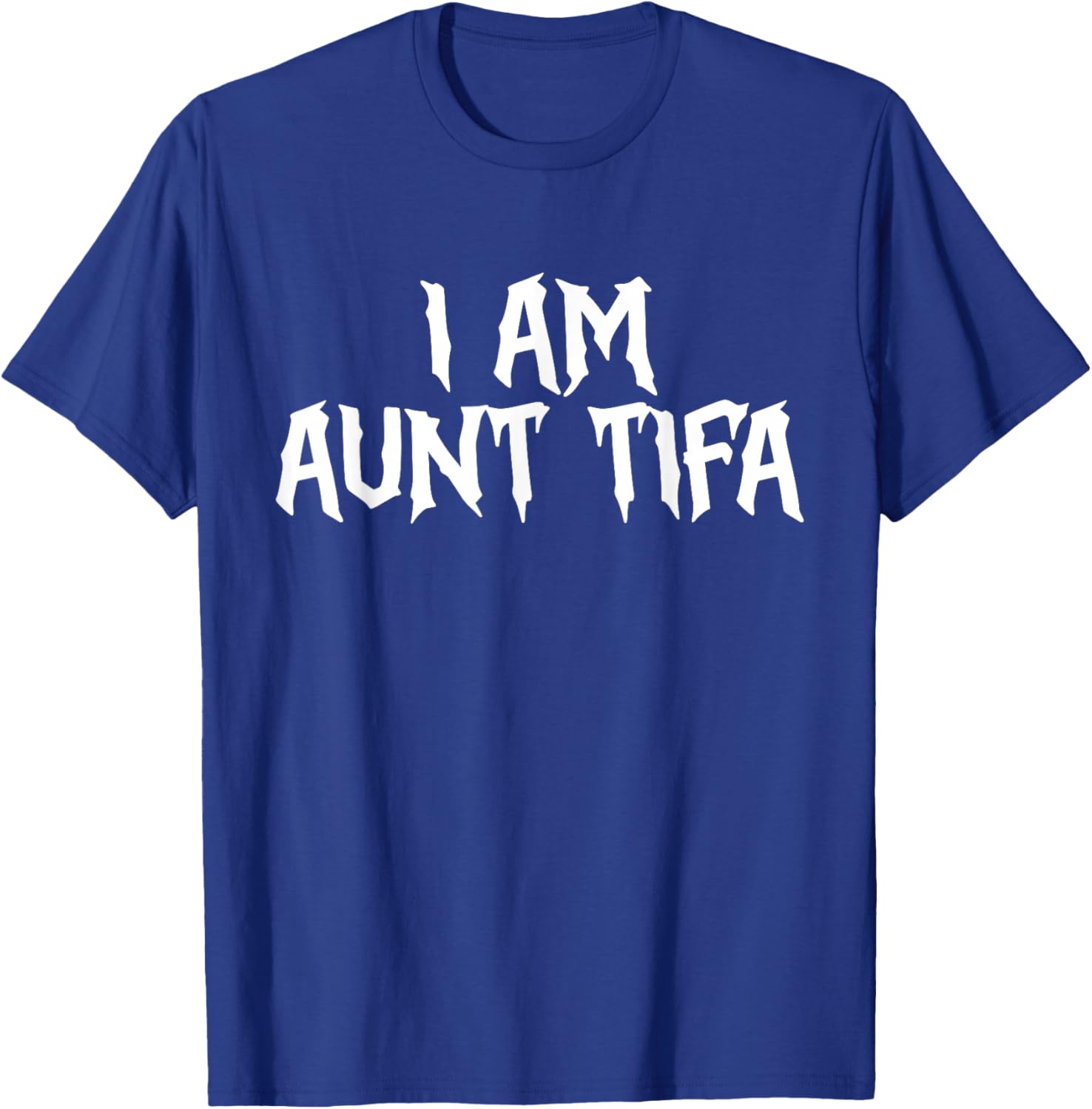 I Am Aunt Tifa Aunt Tifa Funny Aunt Tifa Thanksgiving T-Shirt - T-Shirt | Royal