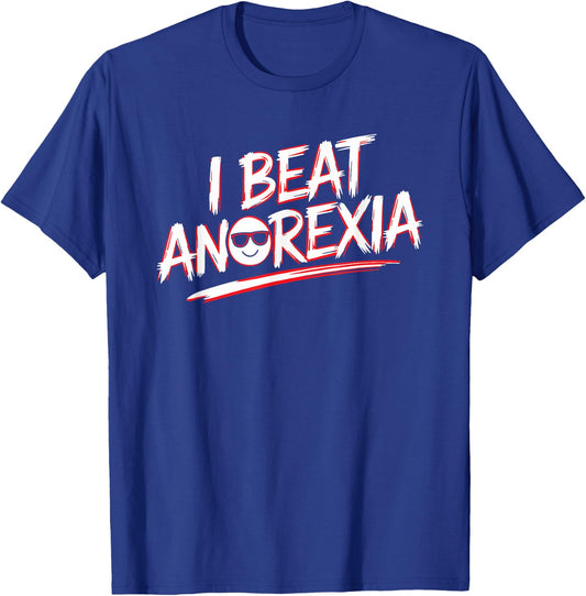 I Beat Survived Anorexia Awareness Survivor Warrior T-Shirt - T-Shirt | Royal