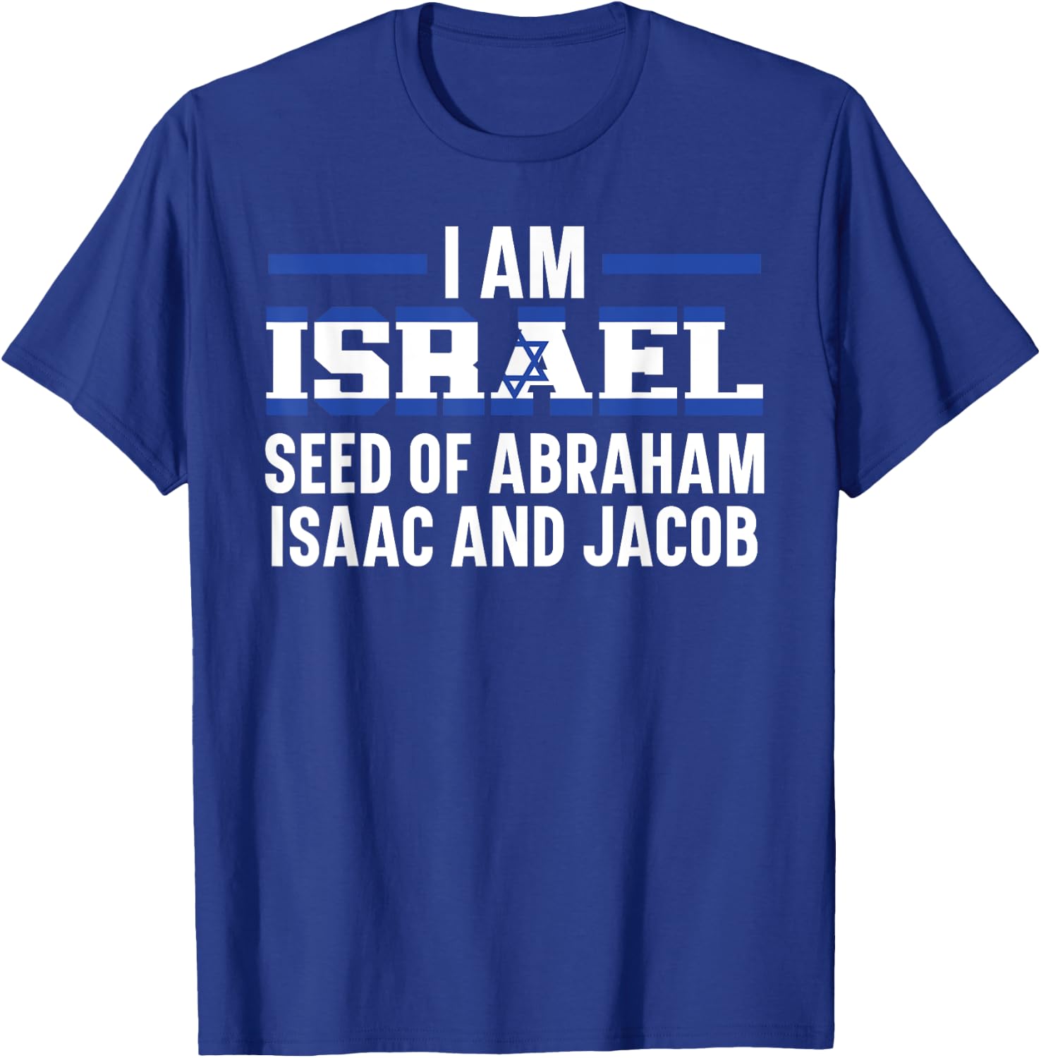 I Am Israel Jerusalem Jewish Country Israelite T-Shirt - T-Shirt | Royal