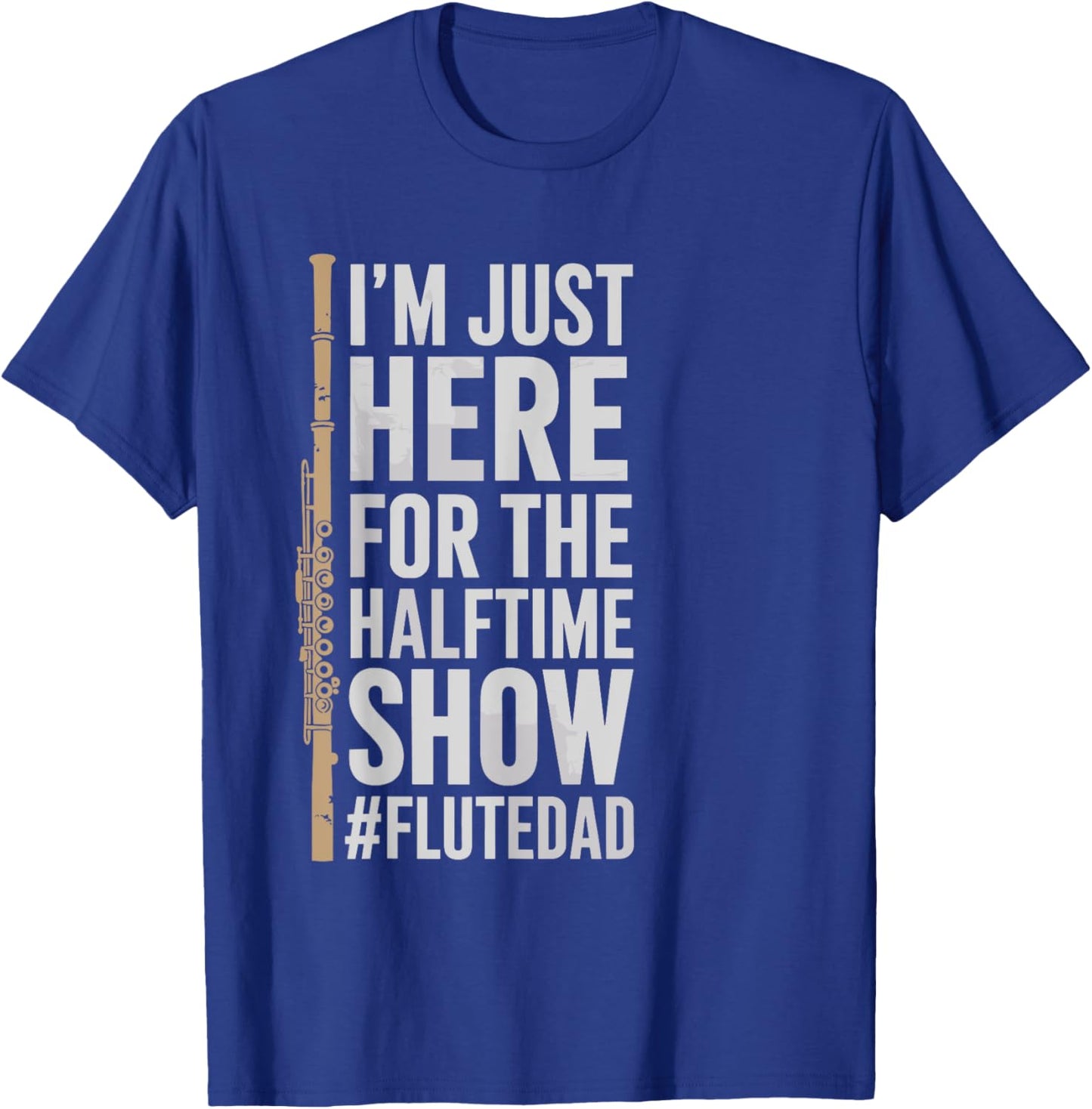 Flute Instrument Player Dad for Orchestra Flutist T-Shirt - T-Shirt | Royal