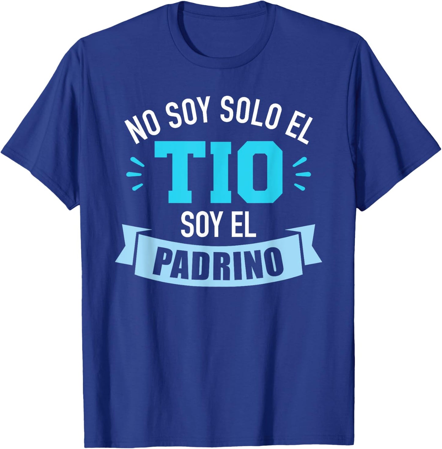 No soy solo el tio soy el padrino T-Shirt - T-Shirt | Royal
