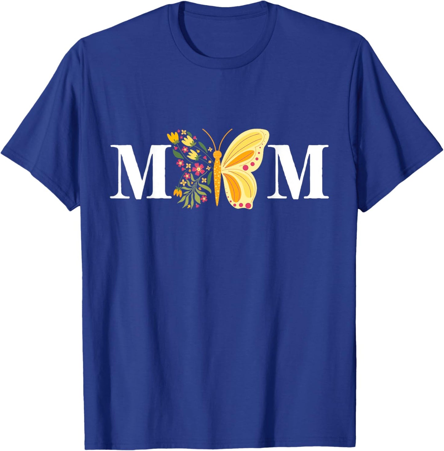 Mother's Day Butterfly Mom Mommy Mama Cute Insect Flower T-Shirt - T-Shirt | Royal