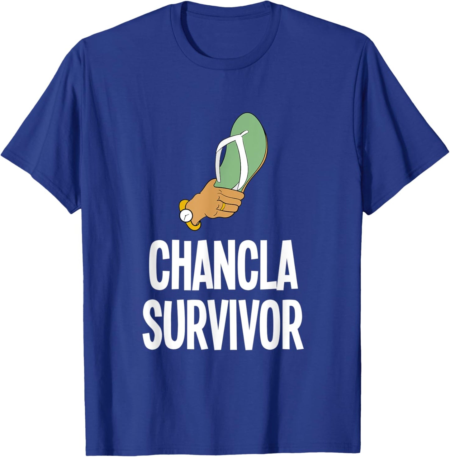 La Chancla Survivor Mexican Flip Flop Hispanic Spanish T-Shirt - T-Shirt | Royal