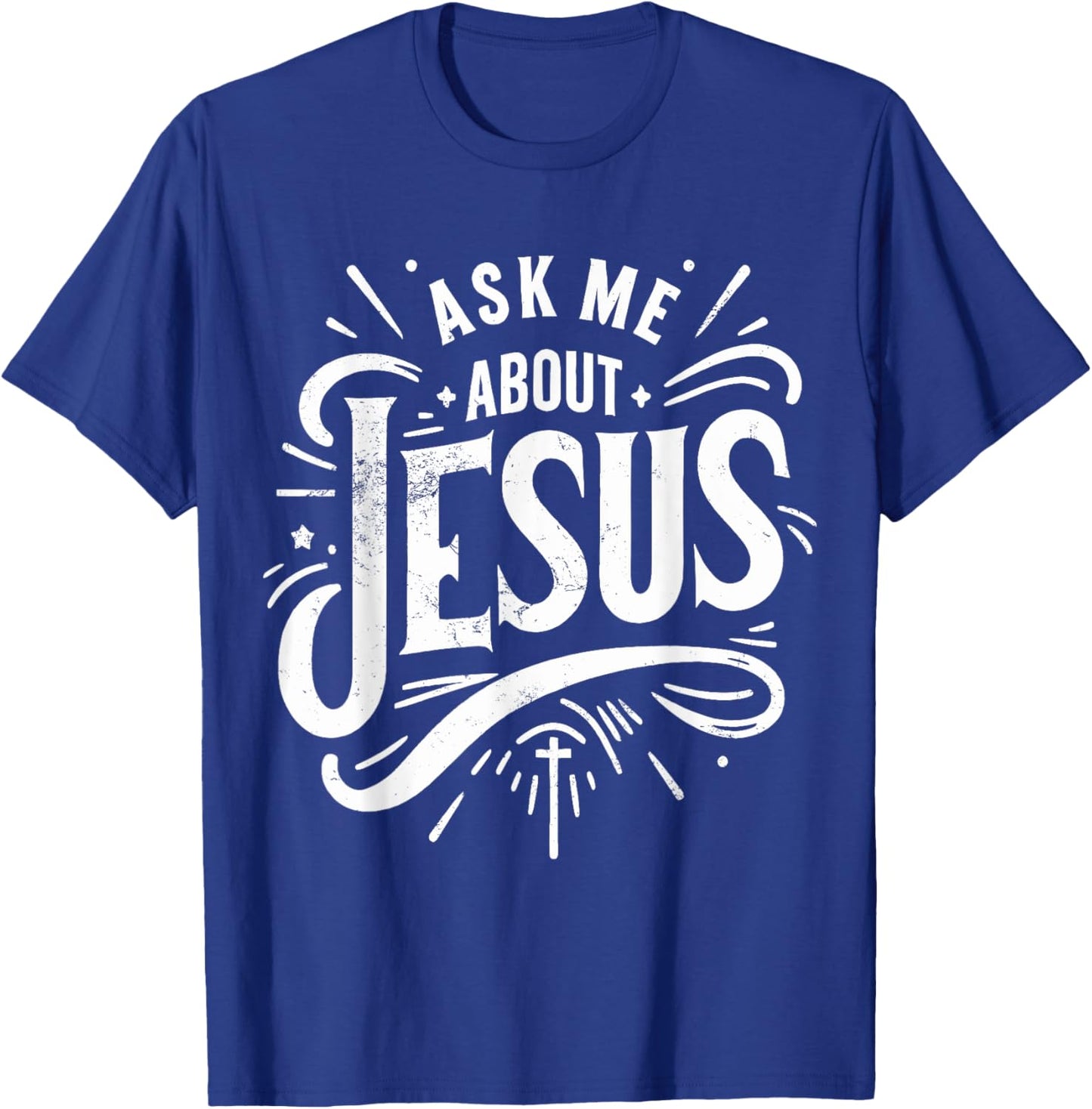 Ask Me About Jesus Vintage Faith of Christian God T-Shirt - T-Shirt | Royal