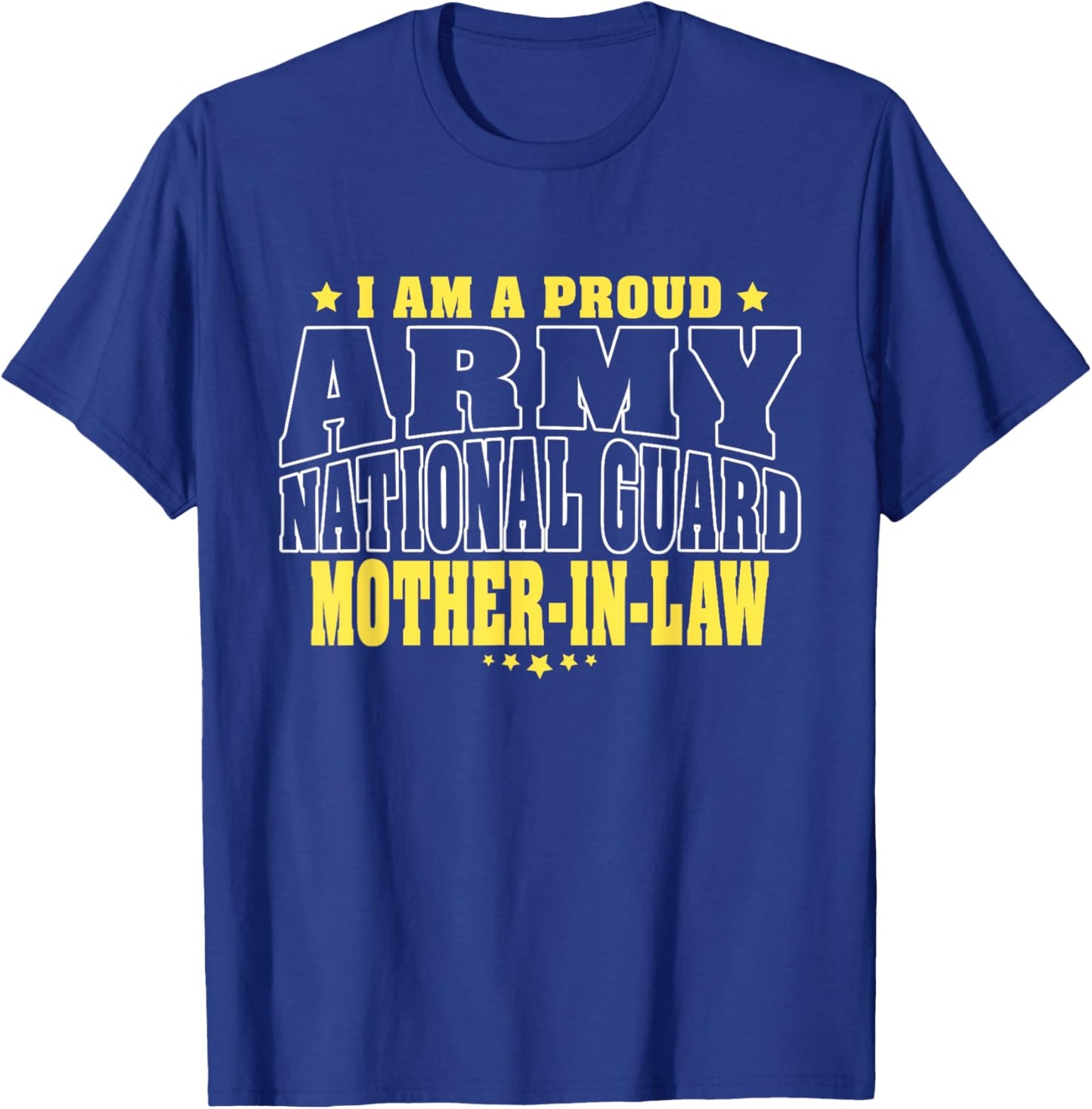 Proud Army National Guard Mother-In-Law Military Mom-In-Law T-Shirt - T-Shirt | Royal