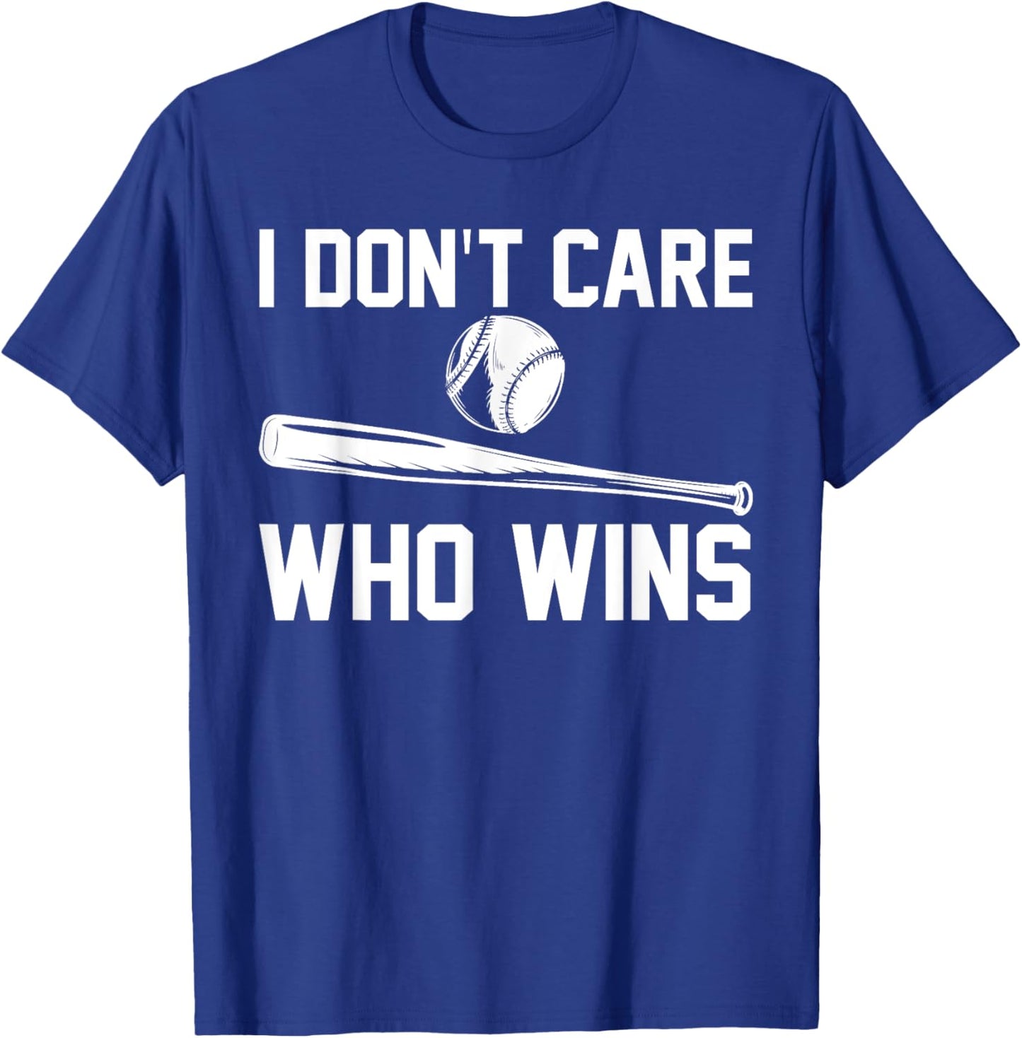 I don't care who wins Sport T-Shirt - T-Shirt | Royal