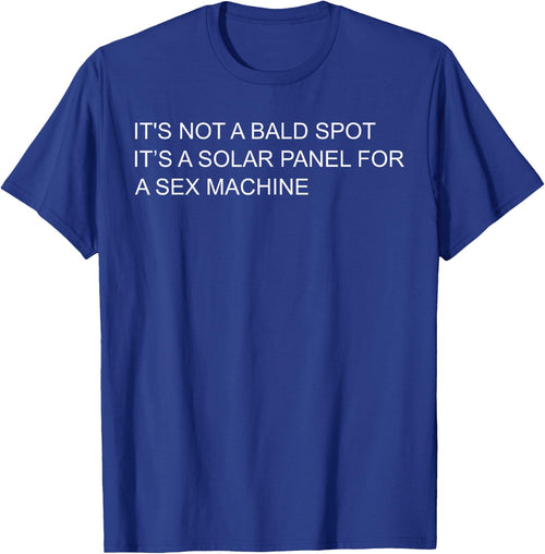 It's Not A Bald Spot It's A Solar Panel Funny