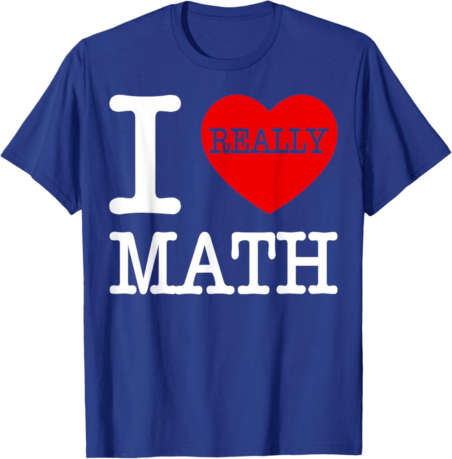 I Love Math I Heart Math Women Kids Who Love Math T-Shirt - T-Shirt | Royal