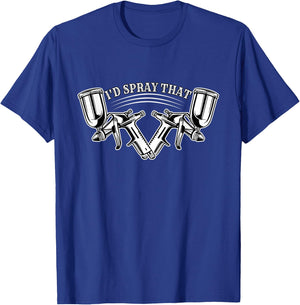 I'D Spray That Automotive Car Painter T-Shirt - T-Shirt | Royal