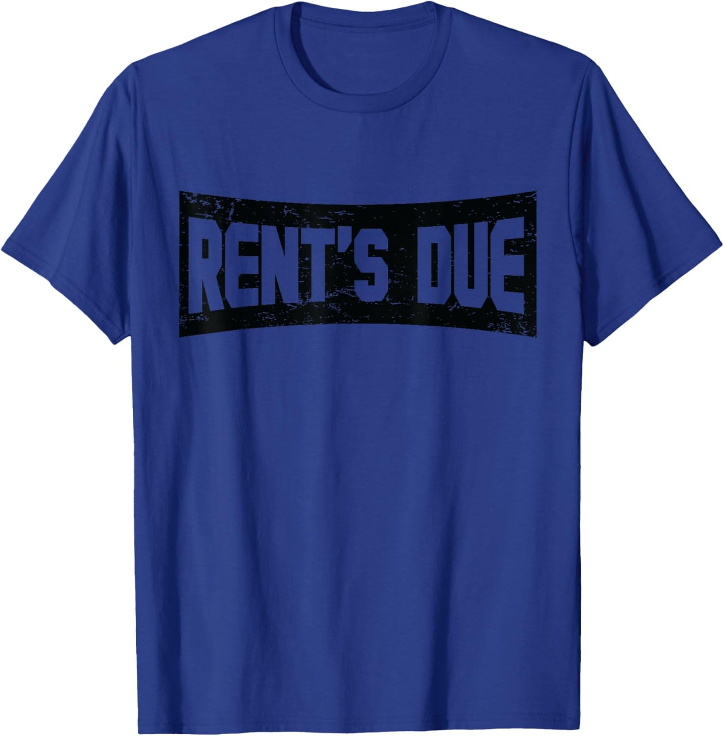 Rent's Due Funny New Adult 18th Birthday T-Shirt - T-Shirt | Royal