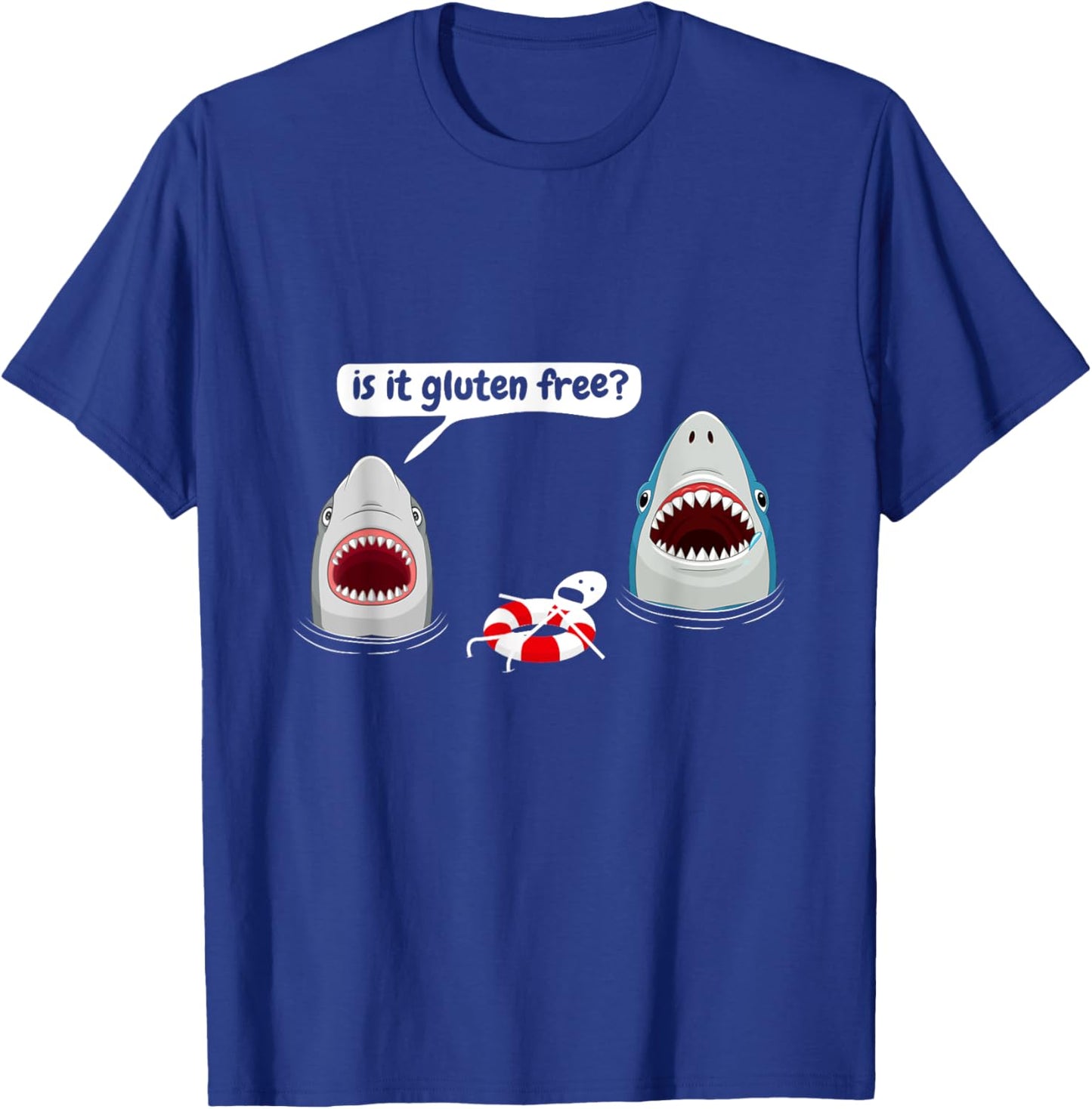 Is It Gluten Free, Funny Shark Lovers Costume Sharks T-Shirt - T-Shirt | Royal