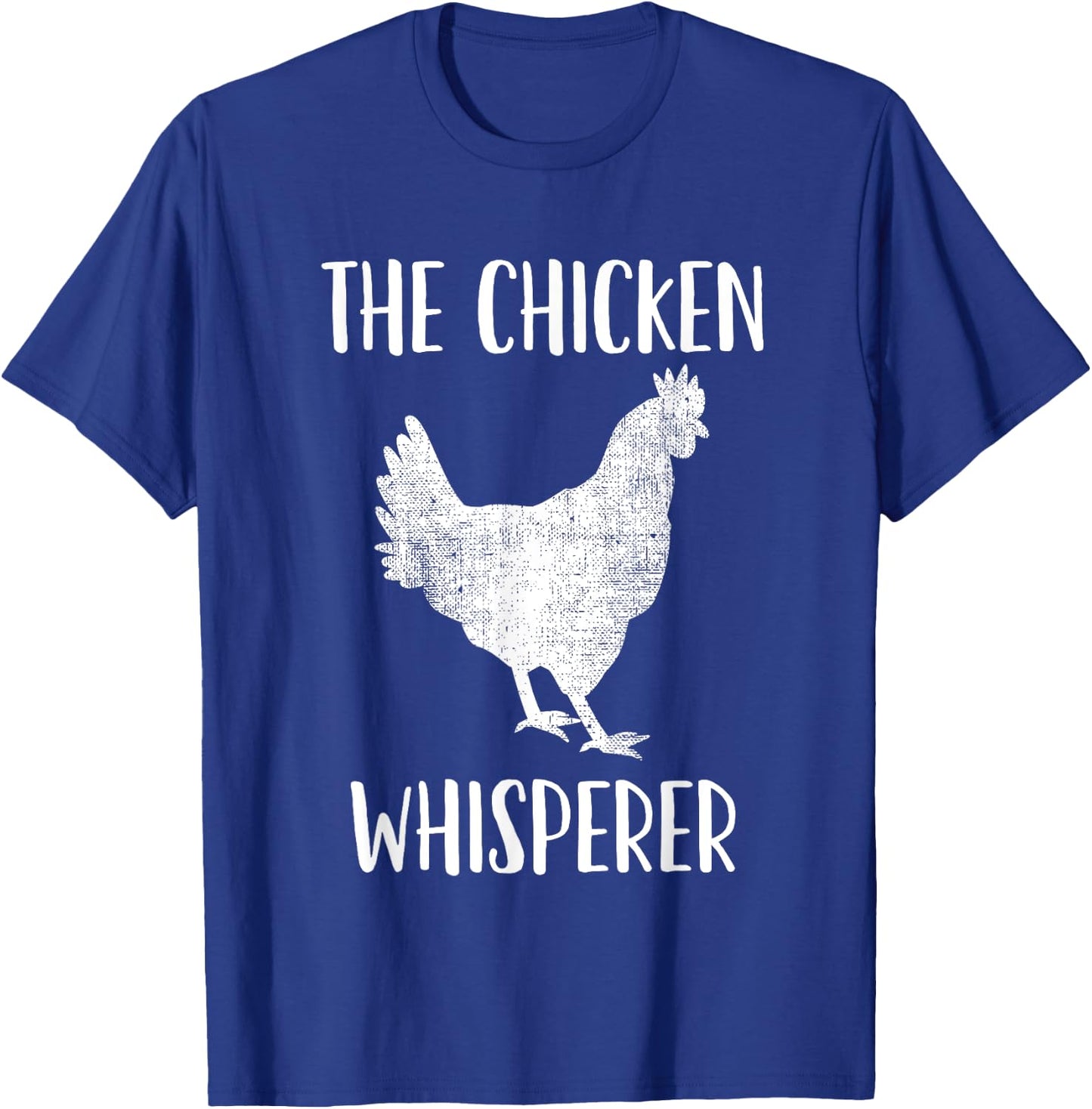 Chicken Whisperer T-Shirt - T-Shirt | Royal