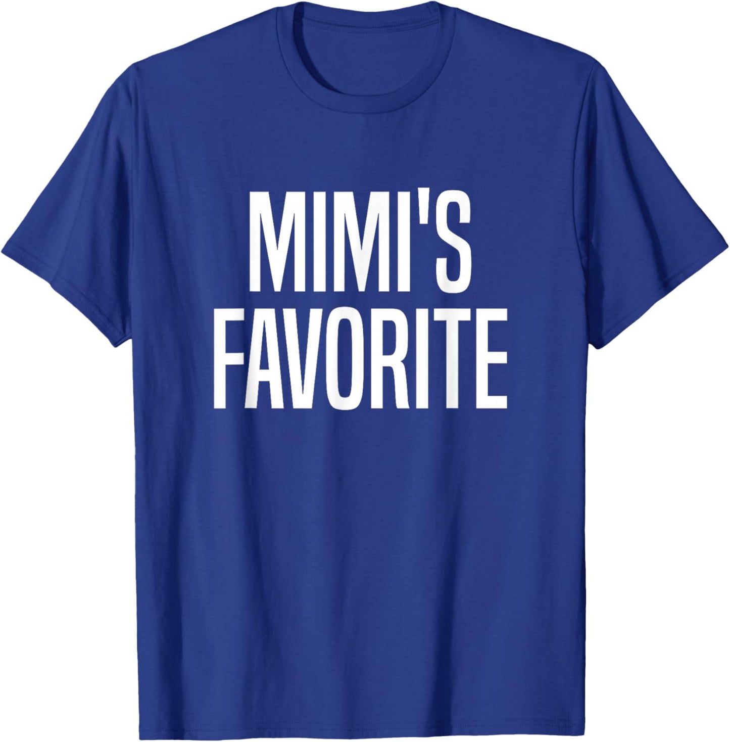 Mimi's Favorite Grandchild T-Shirt - T-Shirt | Royal