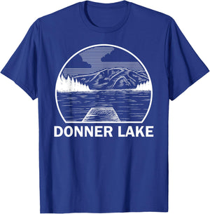 DONNER LAKE CALIFORNIA Funny Fishing Camping Summer Gift T-Shirt - T-Shirt | Royal