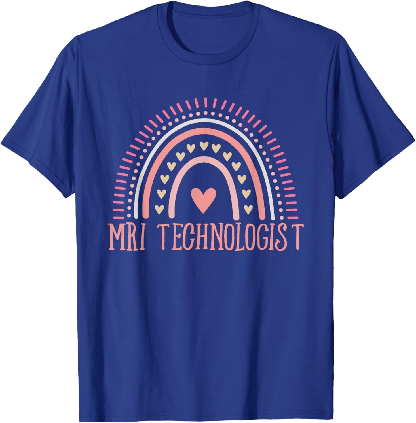 MRI Radiology Radiologic Rainbow Technologist MRI Tech T-Shirt - T-Shirt | Royal