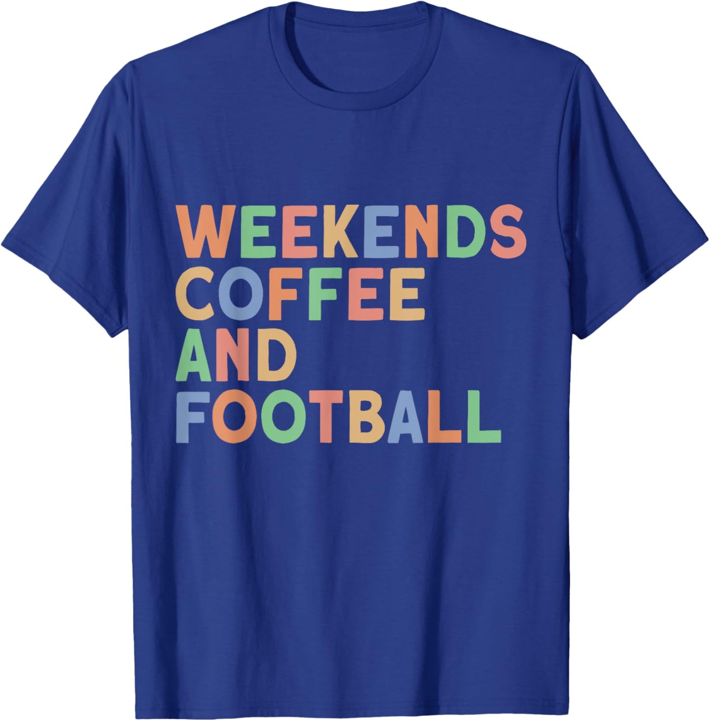 Weekends Coffee and Football, Women's Football Mom T-Shirt - T-Shirt | Royal