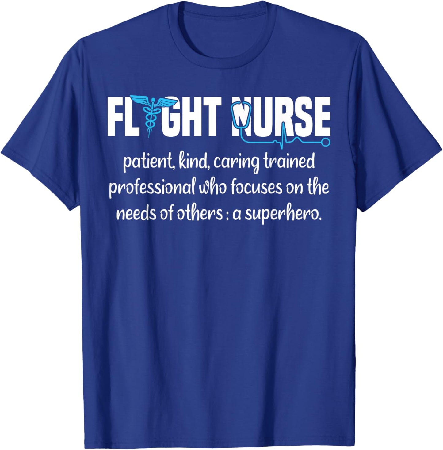 Flight Nurse Definition T-Shirt - T-Shirt | Royal