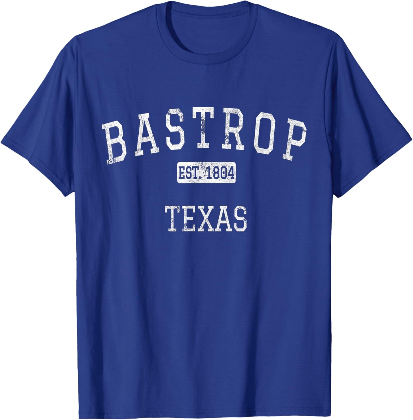 Bastrop Texas TX Vintage T-Shirt - T-Shirt | Royal