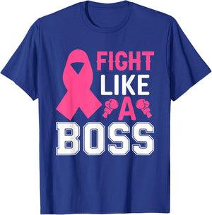 Fight Like A Boss Breast Cancer T-Shirt - T-Shirt | Royal